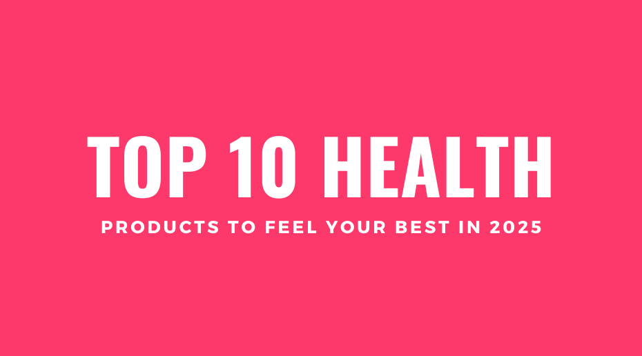 5 New Health & Wellness Products to Help You Feel Your Best in 2025